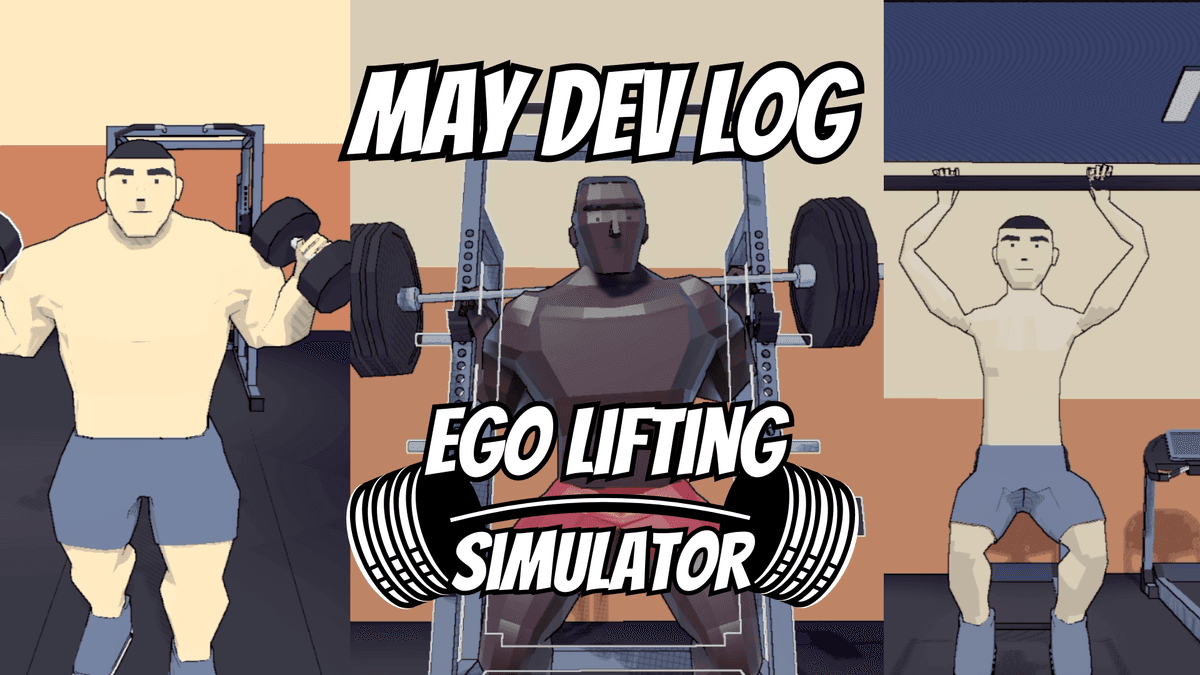 GymSim May dev log